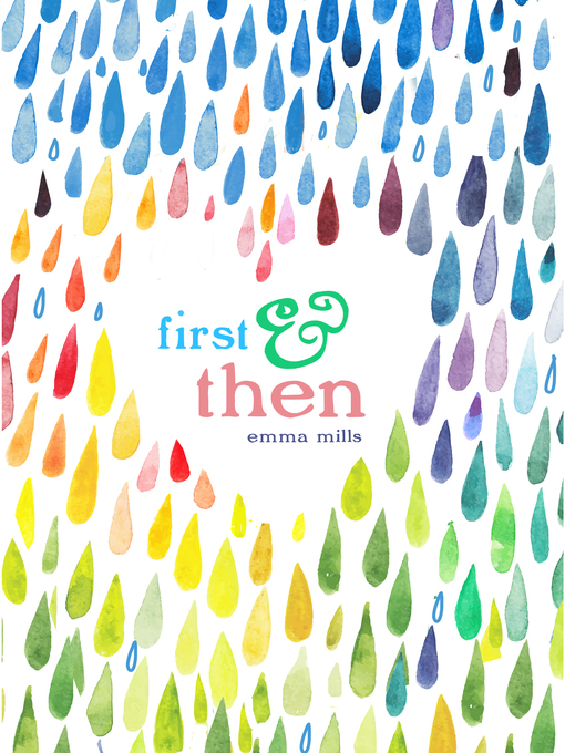 Title details for First & Then by Emma Mills - Wait list